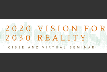 CIBSE 2020 Vision for a 2030 Reality CIBSE 2020 Vision for a 2030 Reality